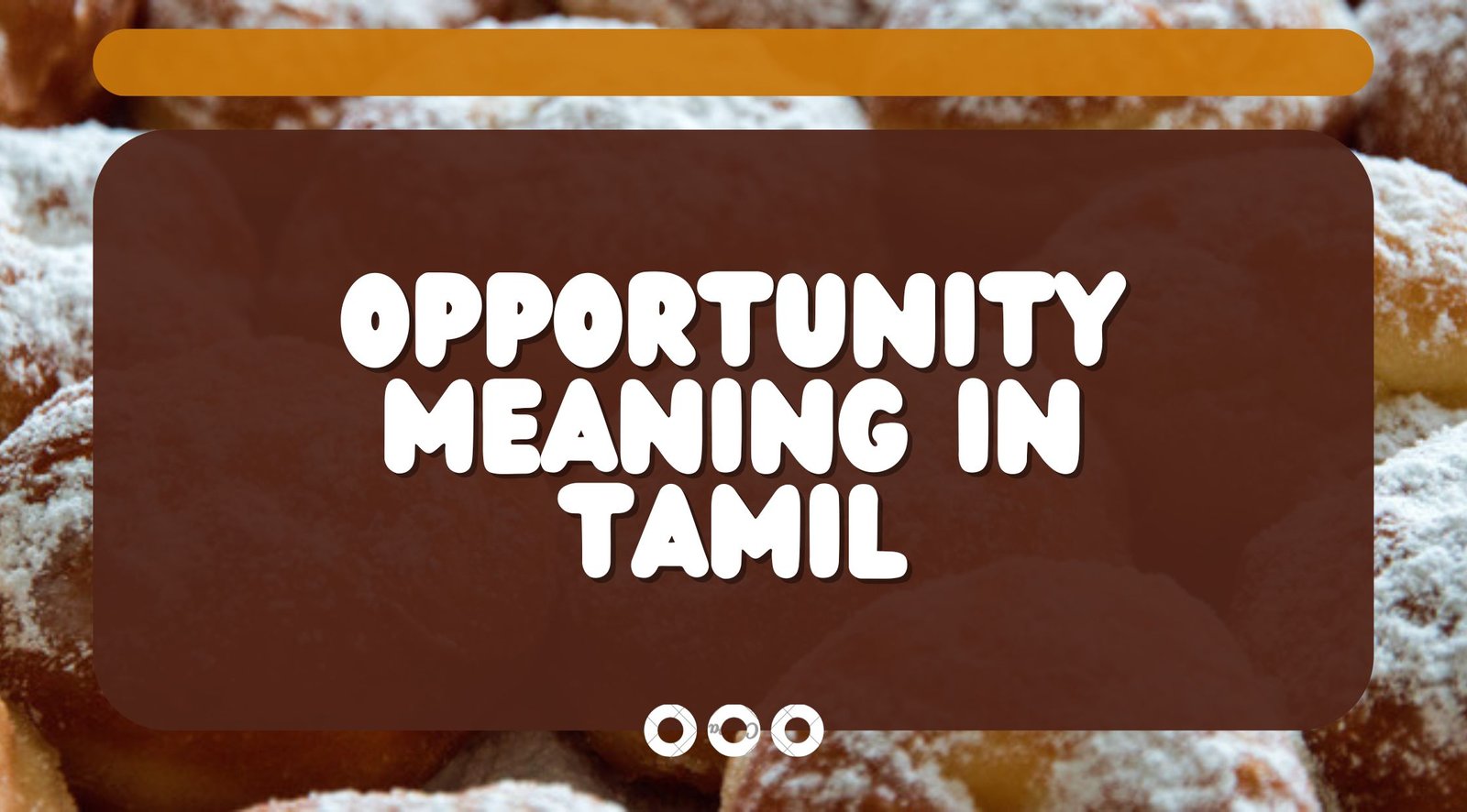 Opportunity Meaning in Tamil